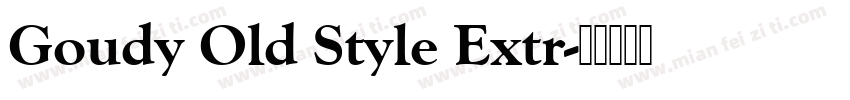Goudy Old Style Extr字体转换